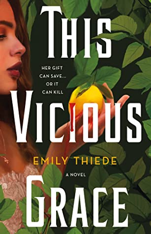 This Vicious Grace (The Last Finestra #1) by Emily Thiede