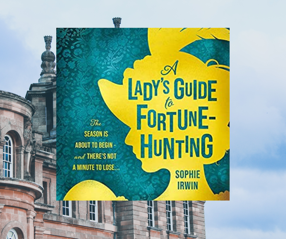 eview: A Lady’s Guide to Fortune-Hunting by Sophie Irwin