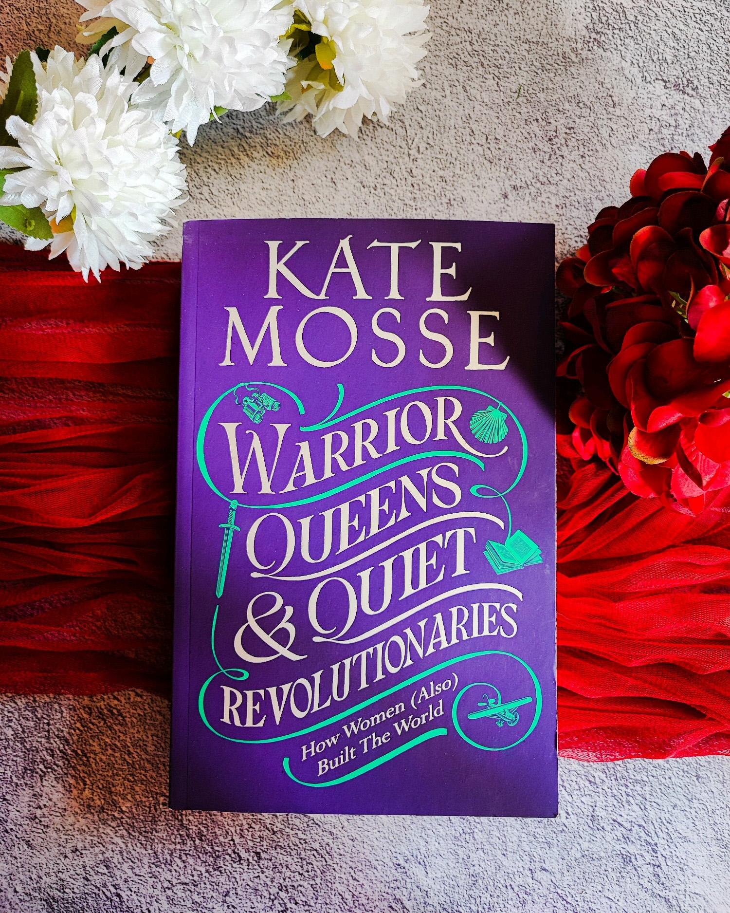 Warrior Queens & Quiet Revolutionaries
Kate Mosse