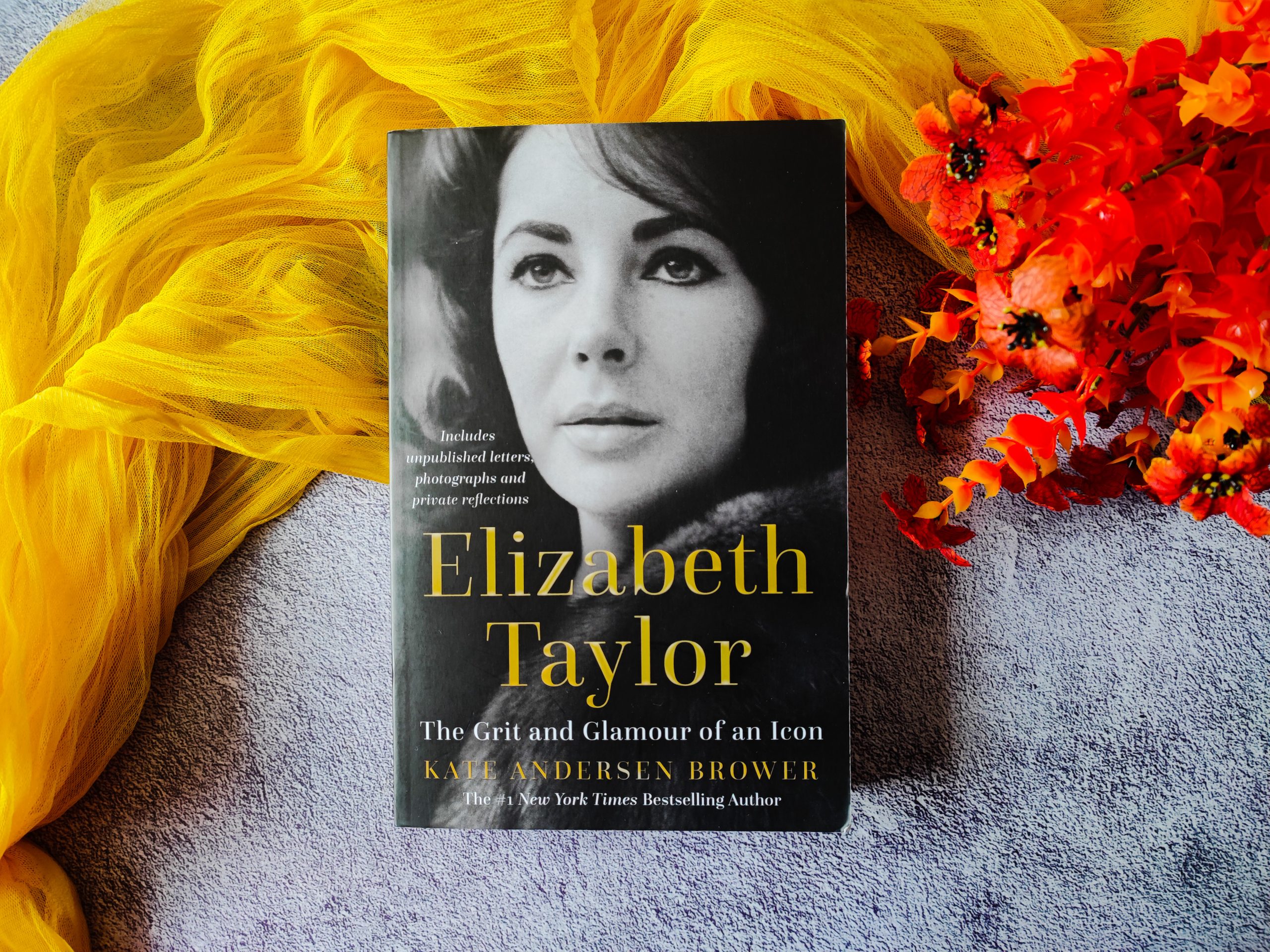 Elizabeth Taylor: The Grit & Glamour of an Icon Kate Andersen Browe