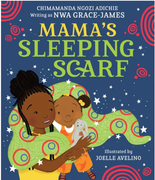 Mama’s Sleeping Scarf, by Chimamanda Ngozi Adichie
Exclusive Books