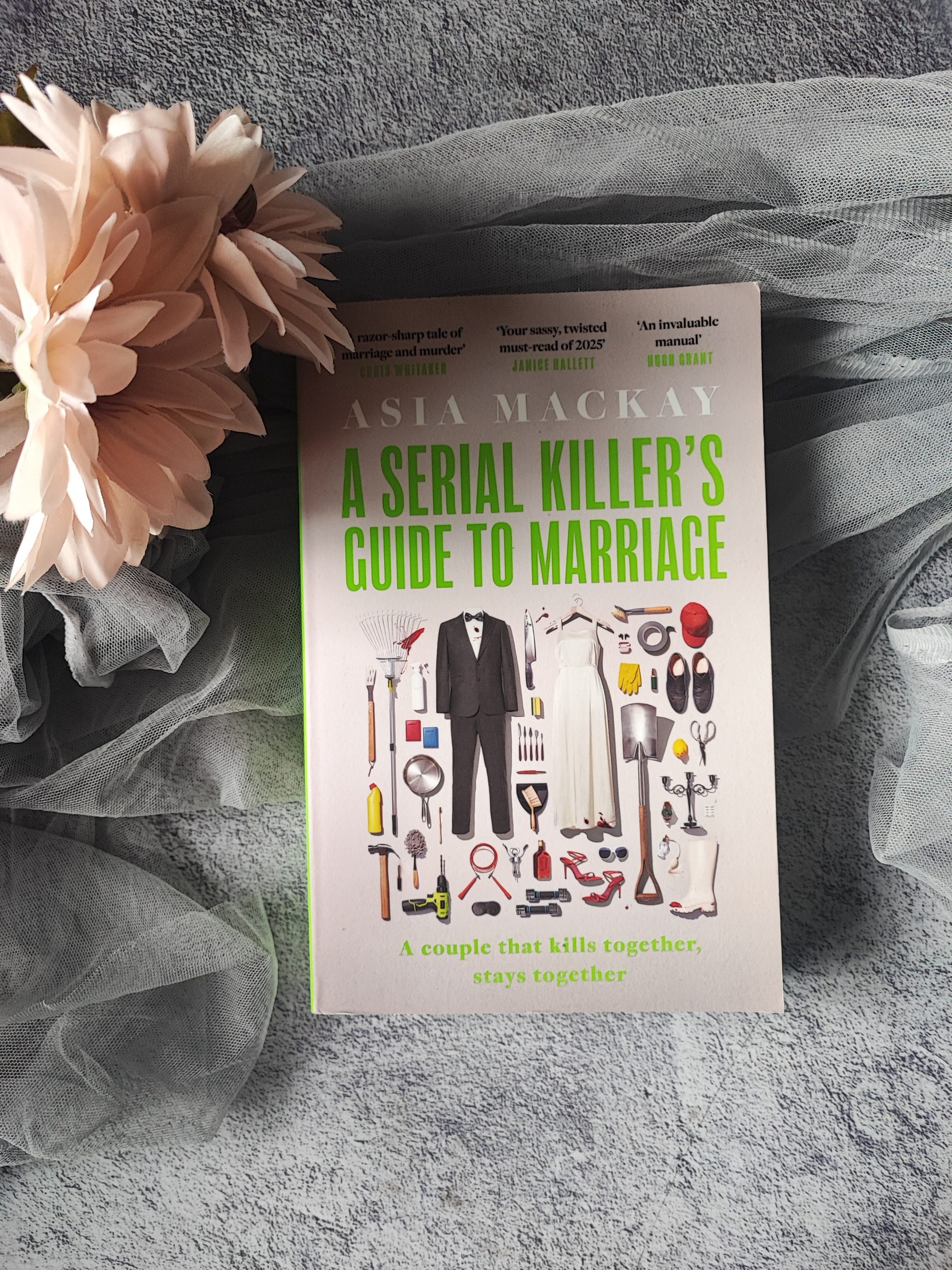 A Serial Killer's Guide to Marriage by Asia Mackay