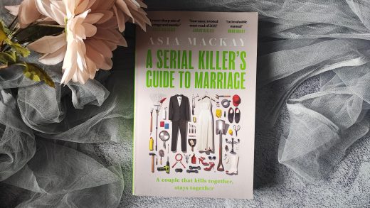 A Serial Killer's Guide to Marriage by Asia Mackay Exclusive Books