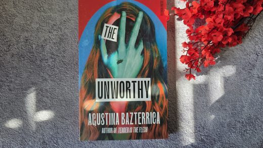 The Unworthy by Agustina Bazterrica