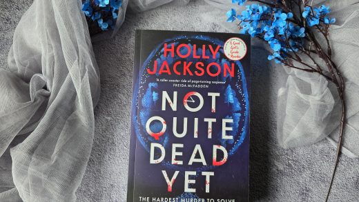 Not Quite Dead Yet by Holly Jackson