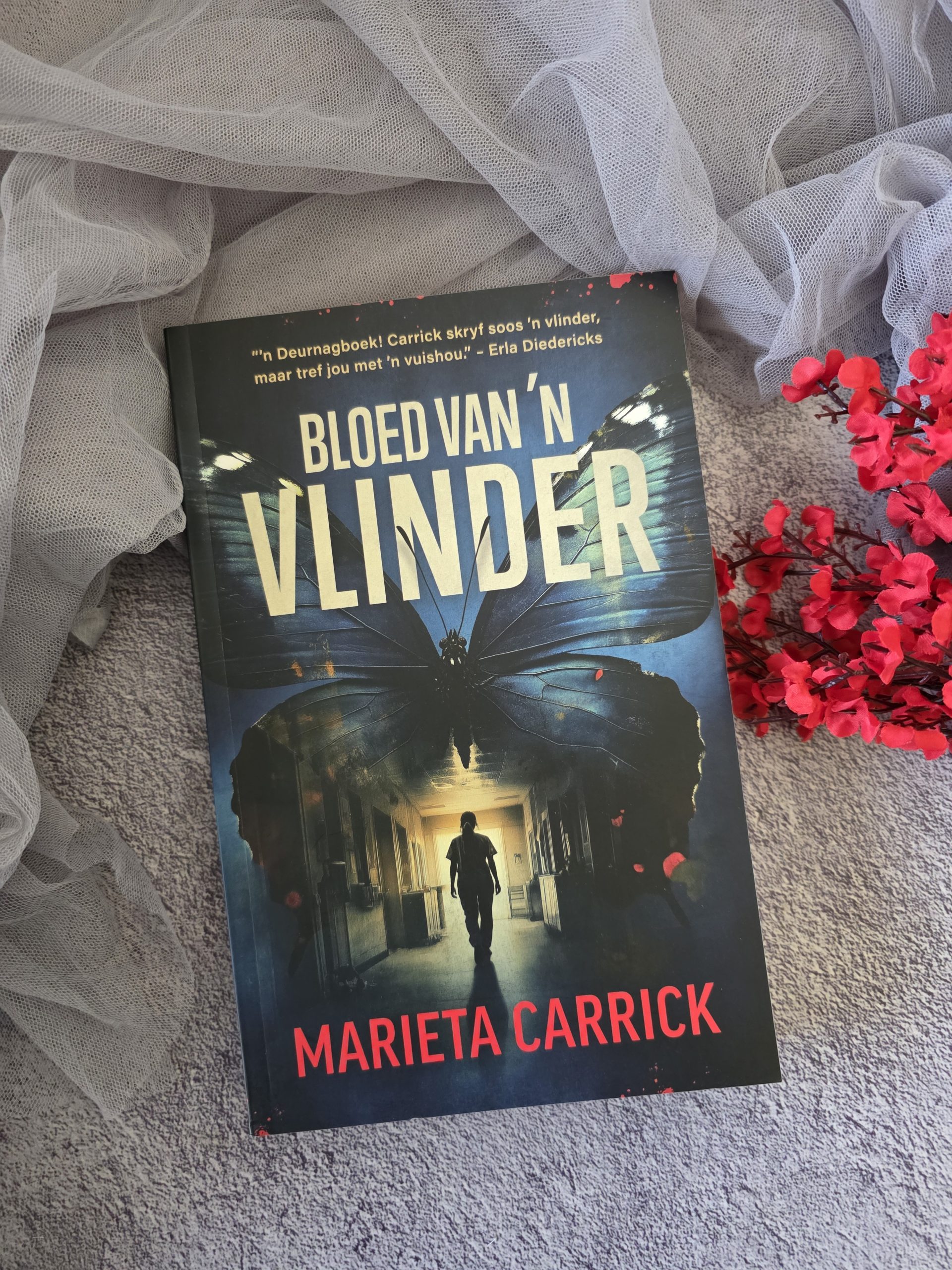Marieta Carrick - Bloed van ’n Vlinder.