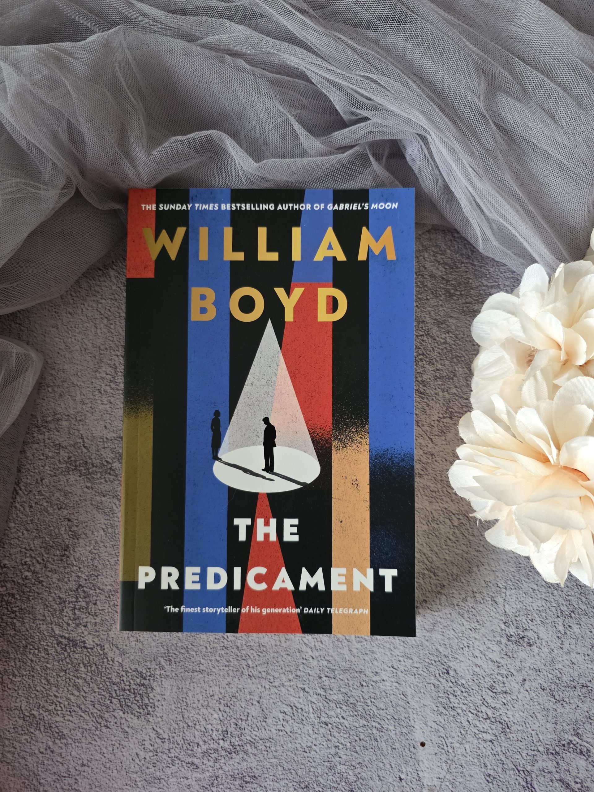 The Predicament by William Boyd (Gabriel Dax #2)
