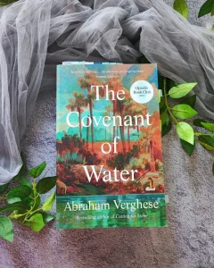 The Covenant of Water — Abraham Verghese
